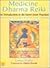 Medicine Dharma Reiki: An Introduction to the Secret Inner Practices, with Extensive Excerpts from Dr. Usui's Journals