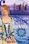 Blue & Silver: Sky Castles Book One
