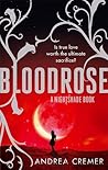 Bloodrose by Andrea Cremer