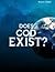 Does God Exist?