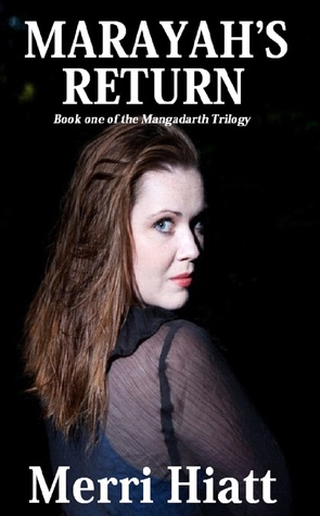 Marayah's Return (Mangadarth Trilogy, #1)