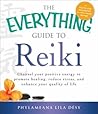 The Everything Guide to Reiki by Phylameana Lila Desy The Everything Guide to Reiki by Phylameana Lila Desy