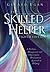The Skilled Helper: A Problem-Management and Opportunity-Development Approach to Helping