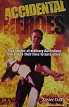 Accidental Heroes