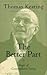 The Better Part by Thomas Keating