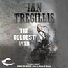 The Coldest War by Ian Tregillis