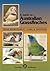 A Guide to Australian Grassfinches: Their Management, Care and Breeding
