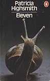 Eleven by Patricia Highsmith
