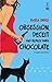 Obsession, Deceit, and Really Dark Chocolate by Kyra Davis