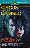 Circus of the Damned (Anita Blake, Vampire Hunter, #3)