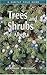 Trees and Shrubs of Alberta: A Habitat Field Guide