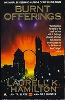 Burnt Offerings (Anita Blake, Vampire Hunter #7)