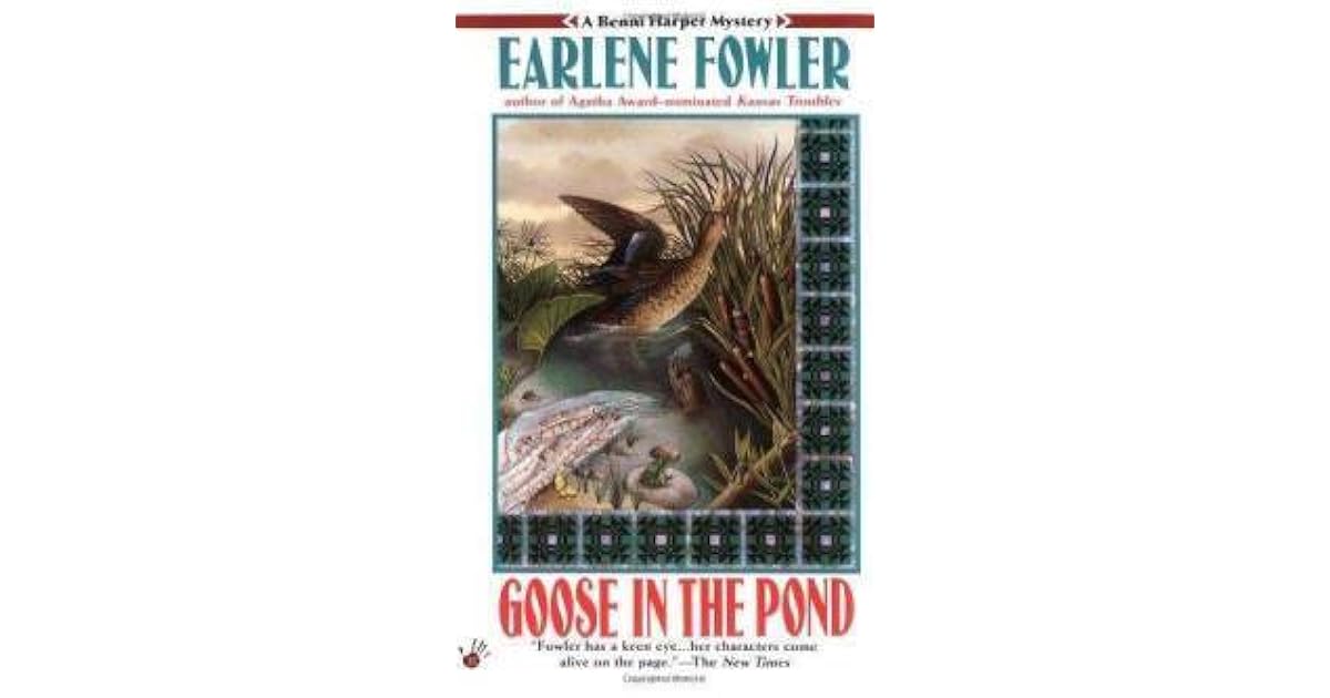 Goose in the Pond (Benni Harper, 4) by Earlene Fowler