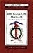 La Rivoluzione Francese by Jean Tulard