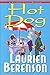 Hot Dog by Laurien Berenson