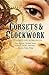 Corsets & Clockwork: 14 Steampunk Romances