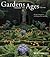 Gardens Through The Ages