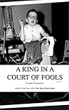 A King in a Court of Fools