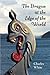 The Dragon at the Edge of the World by Charles White