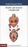 Eretici ed eresie medievali