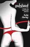 Subtext: A Modern Day Tale of Female Submission