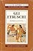 Gli Etruschi by Romolo A. Staccioli
