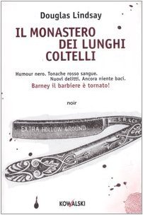Il monastero dei lunghi coltelli (Barney Thomson, #2)