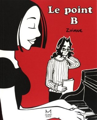 Le point B (Paperback)