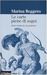 Le carte piene di sogni: testi e lettori in età moderna Le carte piene di sogni: testi e lettori in età moderna
