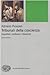 Tribunali della coscienza. Inquisitori, confessori, missionari