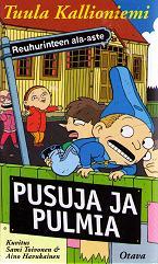 Pusuja ja pulmia (Reuhurinteen ala-aste, #2)