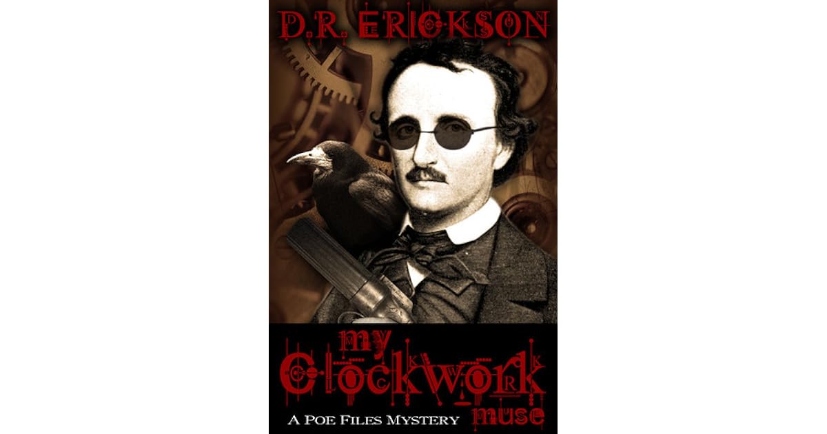 My Clockwork Muse By D R Erickson