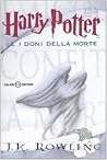 Harry Potter e i doni della morte by J.K. Rowling