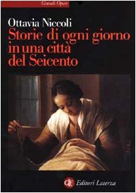 Storie di ogni giorno in una città del Seicento (Paperback)