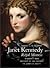 Janet Kennedy, Royal Mistress: Marriage and Divorce at the Courts of James IV and V