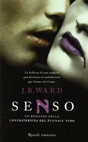 Senso (La confraternita del pugnale nero, #4)