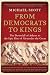 From Democrats to Kings