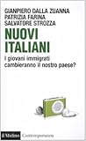 Nuovi italiani. I giovani immigrati cambieranno il nostro paese?