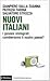 Nuovi italiani. I giovani immigrati cambieranno il nostro paese?