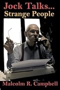 Jock Talks...Strange People