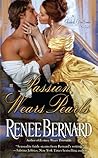 Passion Wears Pearls by Renee Bernard