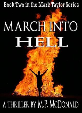March Into Hell (Mark Taylor, #2)