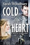 Cold My Heart by Sarah Woodbury