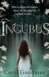 Incubus by Carol Goodman