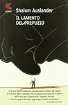 Il lamento del prepuzio by Shalom Auslander Il lamento del prepuzio by Shalom Auslander