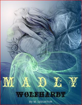 Madly & Wolfhardt (Madly, #1-2)