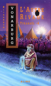 L'autre rivage (Tyranaël, #4)
