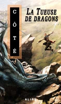 La Tueuse de dragons (Paperback)