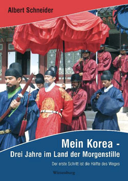 Mein Korea - Drei Jahre im Land der Morgenstille (Hardcover)