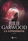 La confessione by Julie Garwood La confessione by Julie Garwood